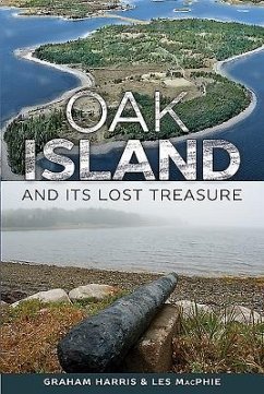 Oak Island and Its Lost Treasure - Harris, Graham; Macphie, Les
