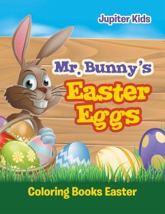 Mr. Bunny's Easter Eggs - Jupiter Kids