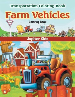 Farm Vehicles Coloring Book - Jupiter Kids