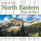 Book of Trees   North Eastern Trees Edition   Children's Forest and Tree Books