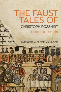 The Faust Tales of Christoph Rosshirt - Laan, J M van der