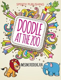 Doodle At The Zoo - Speedy Publishing Llc
