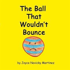 The Ball That Wouldn't Bounce - Novicky Martinez, Joyce