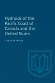 Hydroids of the Pacific Coast of Canada and the United States (eBook, PDF)