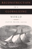 Reconstruction in a Globalizing World (eBook, PDF) Reconstruction in a Globalizing World (eBook, PDF)
