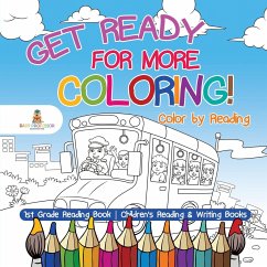Get Ready for More Coloring! Color by Reading - 1st Grade Reading Book   Children's Reading & Writing Books - Baby