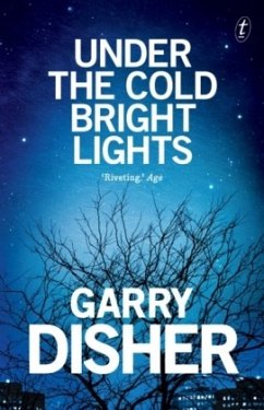 Under The Cold Bright Lights - Disher, Garry