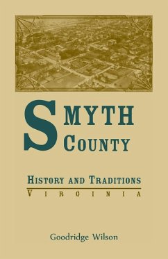 Smyth County, Virginia History and Traditions - Wilson, Goodridge