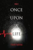 Once Upon a Life: Volume 2