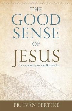 The Good Sense of Jesus - Pertine, Ivan