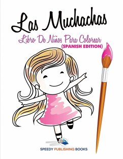 Las Muchachas Libro De Niños Para Colorear (Spanish Edition)