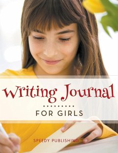 Writing Journal For Girls - Speedy Publishing Llc
