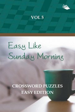 Easy Like Sunday Morning Vol 5 - Speedy Publishing Llc