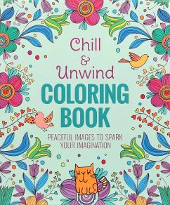 Chill & Unwind Coloring Book - Sargent, Andrea