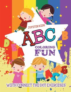ABC Coloring Fun (with Connect the Dot Exercises) - Jupiter Kids
