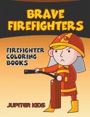 Brave Firefighters