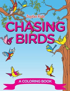 Chasing Birds (A Coloring Book) - Jupiter Kids