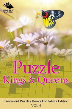 Puzzle Kings & Queens Vol 4 - Speedy Publishing Llc