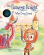 The Bravest Knight Who Ever Lived - Bild 1