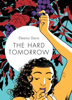 The Hard Tomorrow - Davis, Eleanor