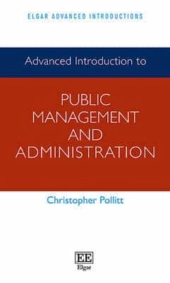 Advanced Introduction to Public Management and Administration - Pollitt, Christopher
