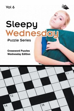 Sleepy Wednesday Puzzle Series Vol 6 - Speedy Publishing Llc