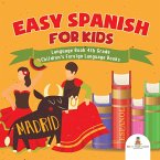 Easy Spanish for Kids - Language Book 4th Grade   Children's Foreign Language Books