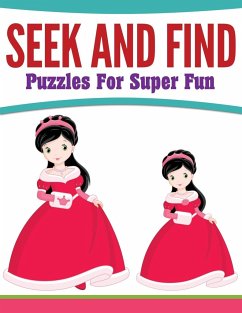 Seek And Find Puzzles For Super Fun - Speedy Publishing Llc