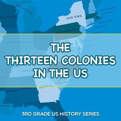 The Thirteen Colonies In The US - Baby