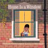 Home Is a Window - Bild 1