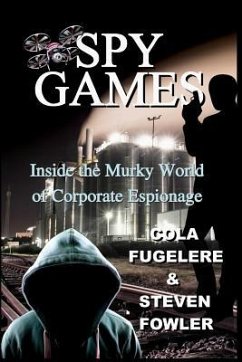 Spy Games - Fugelere, Cola; Fowler, Steven R