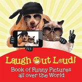 Laugh Out Loud! Book of Funny Pictures all over the World