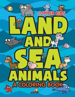 Land and Sea Animals (A Coloring Book) - Jupiter Kids