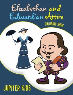 Elizabethan and Edwardian Attire Coloring Book - Jupiter Kids