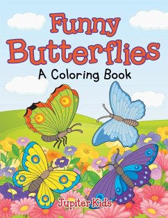 Funny Butterflies (A Coloring Book) - Jupiter Kids