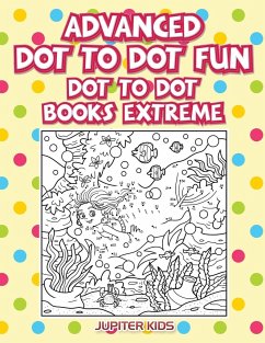 Advanced Dot To Dot Fun - Jupiter Kids