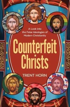 Counterfeit Christs: Finding T - Horn, Trent