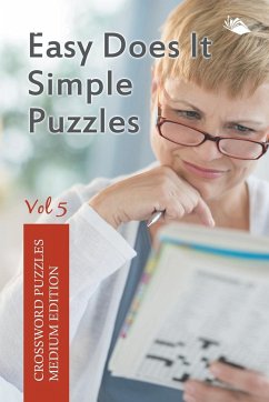 Easy Does It Simple Puzzles Vol 5 - Speedy Publishing Llc