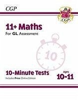 11+ GL 10-Minute Tests: Maths - Ages 10-11 Book 1 (with Online Edition) - Cgp Books