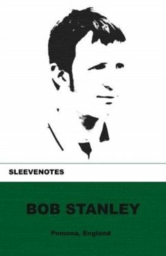 Sleevenotes - Stanley, Bob