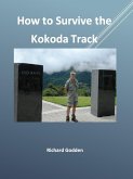 How to Survive the Kokoda Track (eBook, ePUB)
