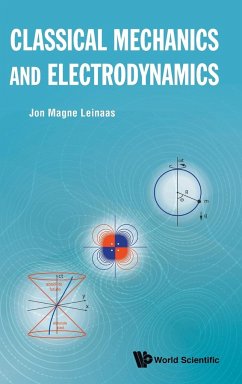 CLASSICAL MECHANICS AND ELECTRODYNAMICS - Jon Magne Leinaas