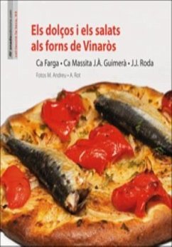Els dolços i els salats als forns de Vinaròs - Roda Martínez, Juanjo . . . [et al.