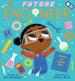 Future Engineer (Future Baby Boardbooks)