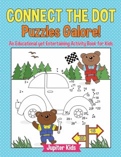Connect the Dot Puzzles Galore! An Educational yet Entertaining Activity Book for Kids - Jupiter Kids