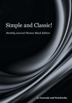 Simple and Classic! Monthly Journal Planner Black Edition - Journals and Notebooks