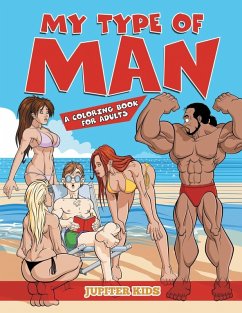 Cover My Type of Man (A Coloring Book for Adults)