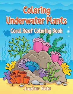 Coloring Underwater Plants - Jupiter Kids