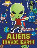 Aliens Invade Earth Coloring Book