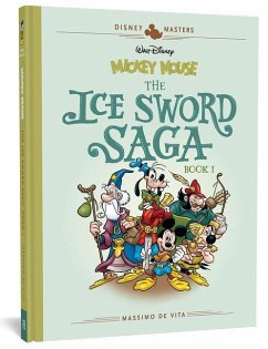Walt Disney's Mickey Mouse: The Ice Sword Saga - De Vita, Massimo